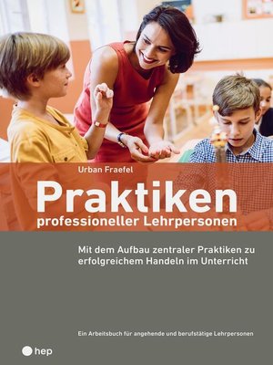 cover image of Praktiken professioneller Lehrpersonen (E-Book)